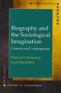 Biography and the Sociological Imagination