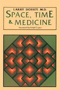Space, Time, and Medicine