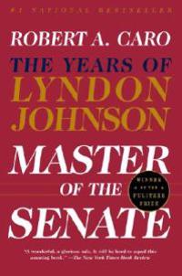 Master of the Senate (Pulitzer Prize Winner)