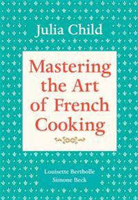 Mastering the Art of French Cooking, Volume 1