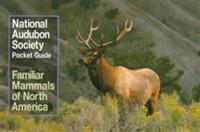 National Audubon Society Pocket Guide to Familiar Mammals