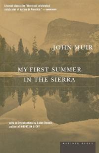 My First Summer in the Sierras