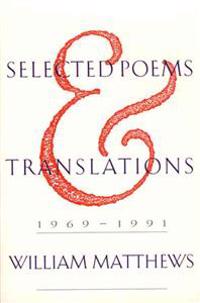 Selected Poems and Translations, 1969-1991