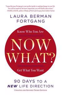 Now What? Revised Edition