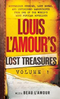 Louis L''Amour''s Lost Treasures