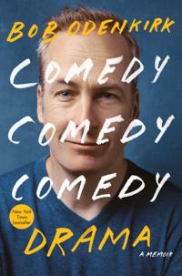 Comedy Comedy Comedy Drama
