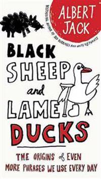 Black Sheep and Lame Ducks