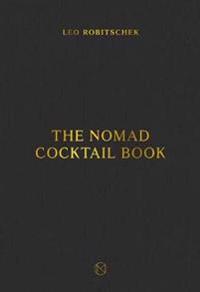The NoMad Cocktail Book