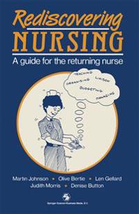 Rediscovering Nursing