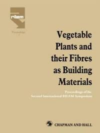 Bokomslag för "Vegetable Plants and their Fibres as Building Materials"