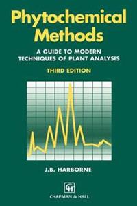 Phytochemical Methods A Guide to Modern Techniques of Plant Analysis