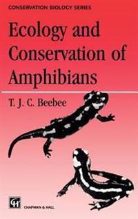 Ecology and Conservation of Amphibians