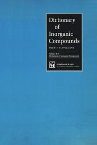Dictionary of Inorganic Compounds, Supplement 4
