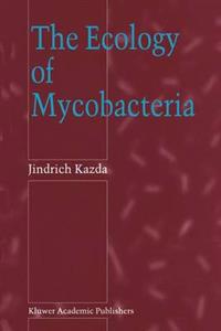 The Ecology of Mycobacteria