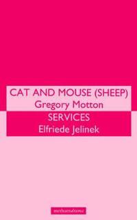 'Cat And Mouse' & 'Services'