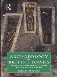 Kirjan kansi "Archaeology in British Towns"