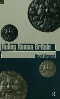Bokomslag för "Ruling Roman Britain"