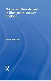 Bokomslag för "Crime and Punishment in Eighteenth Century England"
