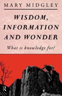 Wisdom, Information and Wonder