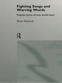 Bokomslag för "Fighting Songs and Warring Words"