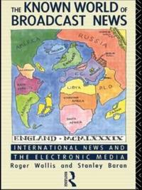 The Known World of Broadcast News