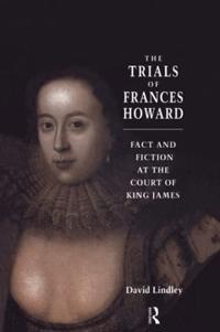 Kirjan kansi "The Trials of Frances Howard"