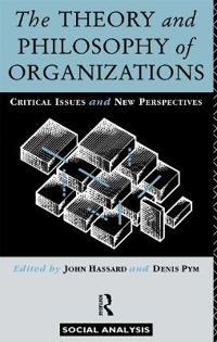 Bokomslag för "The Theory and Philosophy of Organizations"