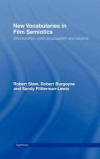 New Vocabularies in Film Semiotics