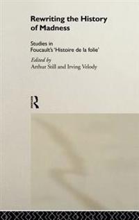 Bokomslag för "Rewriting the History of Madness"