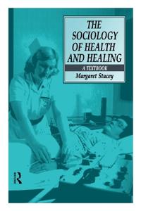 The Sociology of Health and Healing