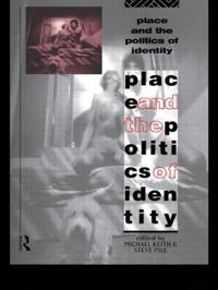 Bokomslag för "Place and the Politics of Identity"