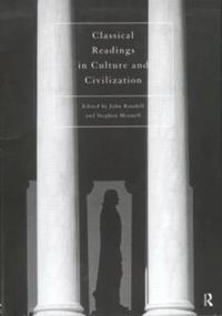 Bokomslag för "Classical Readings on Culture and Civilization"