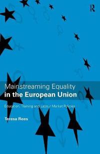 Mainstreaming Equality in the European Union