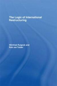 The Logic of International Restructuring