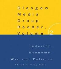 The Glasgow Media Group Reader, Vol. II
