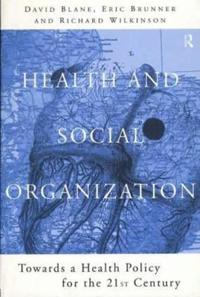 Bokomslag för "Health and Social Organization"