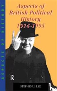 Bokomslag för "Aspects of British Political History 1914-1995"