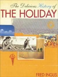 Bokomslag för "The Delicious History of the Holiday"