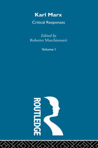 Karl Marx: Critical Responses