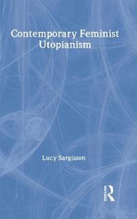 Kirjan kansi "Contemporary Feminist Utopianism"
