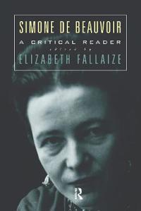 Kirjan kansi "Simone de Beauvoir: A Critical Reader"