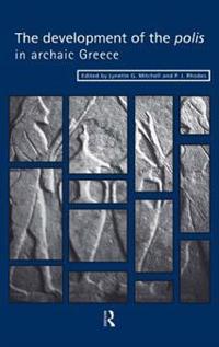 Bokomslag för "The Development of the Polis in Archaic Greece"