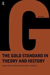 Kirjan kansi "Gold Standard In Theory & History"