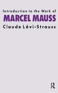 Introduction to the Work of Marcel Mauss