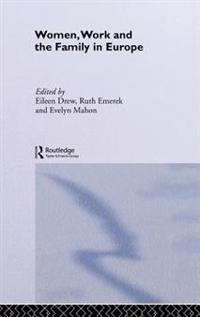 Women, Work and the Family in Europe