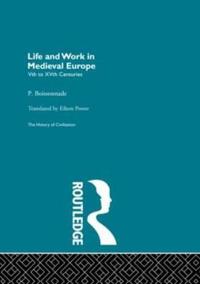 Bokomslag för "Life and Work in Medieval Europe"