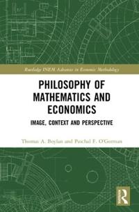 Bokomslag för "Philosophy of Mathematics and Economics"