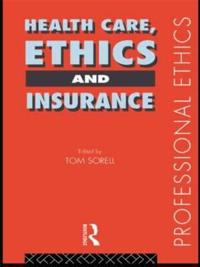Kirjan kansi "Health Care, Ethics and Insurance"