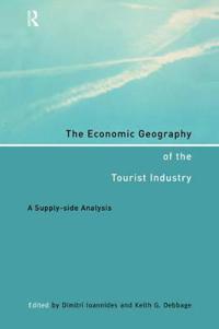The Economic Geography of the Tourist Industry