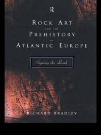 Bokomslag för "Rock Art and the Prehistory of Atlantic Europe"